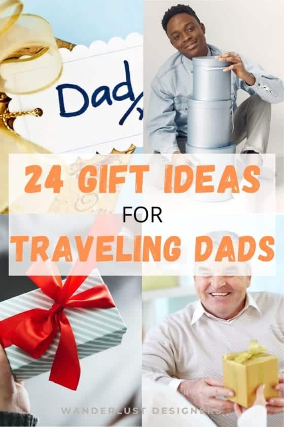17+Travel gifts for dad: unique ideas just for you dad gifts 1 dad gifts 1